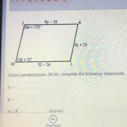 Given parallelogram JKLM, complete the following statements.