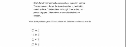 Gita’s family members choose numbers to assign chores. The person who draws the lowest number is th