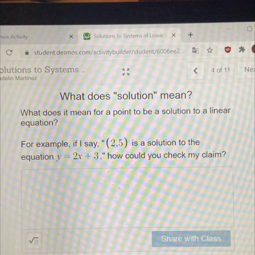 What does solution mean?

What does it mean for a point to be a solution to a linear
equation?
F