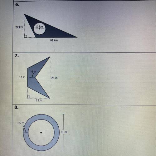 Find the area of the shaded region. Round to the nearest hundredth where necessary. Only 6 and 8 pl