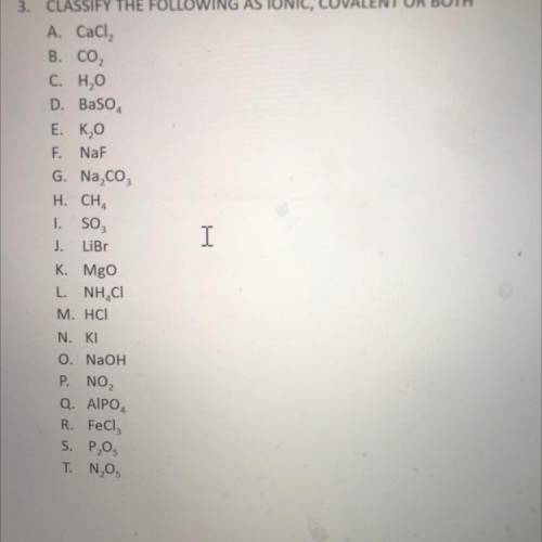 Ionic, Covalent or both?