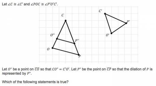 Let O be a point on CO so that CO = C'o'. Let P be the point on CP so that the dilation of P is