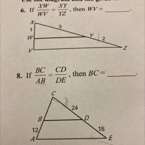 Help me ASAP on these problems!!Use the diagram and given information to find the given length