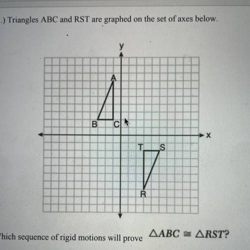 I NEED URGENT HELP BY 9:20 AM today!

Answer choices; 
A. A line reflection over y=x
B. A rotation