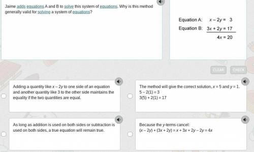 Jaime adds equations A and B to solve this system of equations. Why is this method generally valid