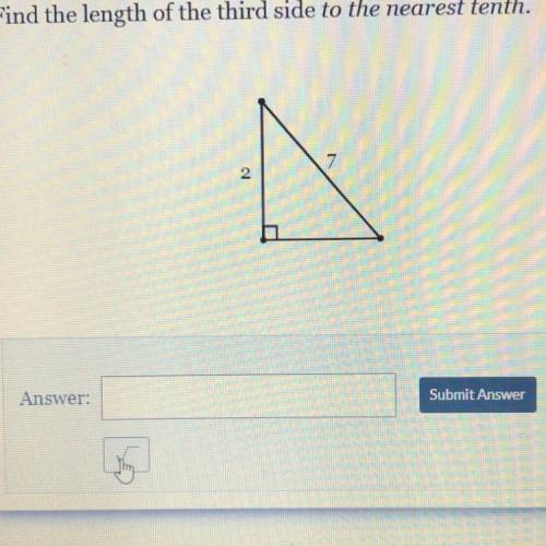 Find the length of the third side to the nearest tenth.
Need help hurry!!