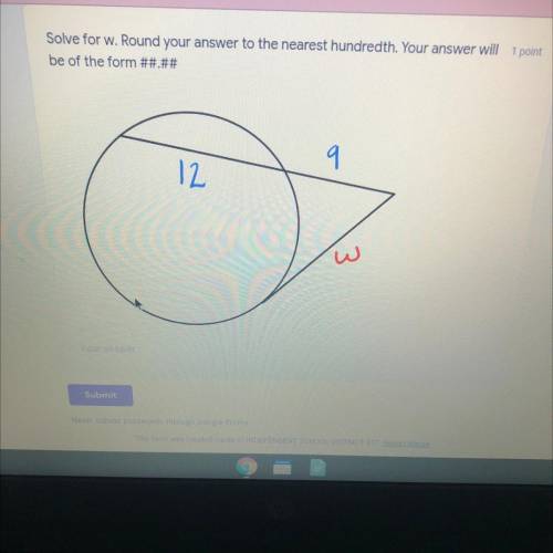 Solve for w. Round your answer to the nearest hundredth. Your answer will
be of the form ##.##