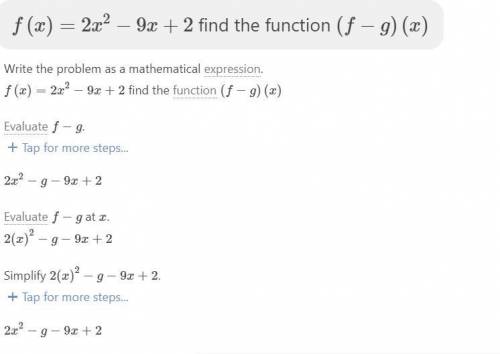 Directions: Given f(x) = 2x2 - 9x + 2 find the function (f-g)(x) ​