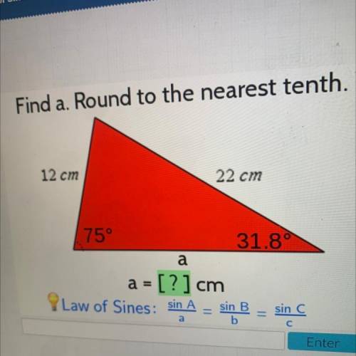 Find a. Round to the nearest tenth. a=?cm