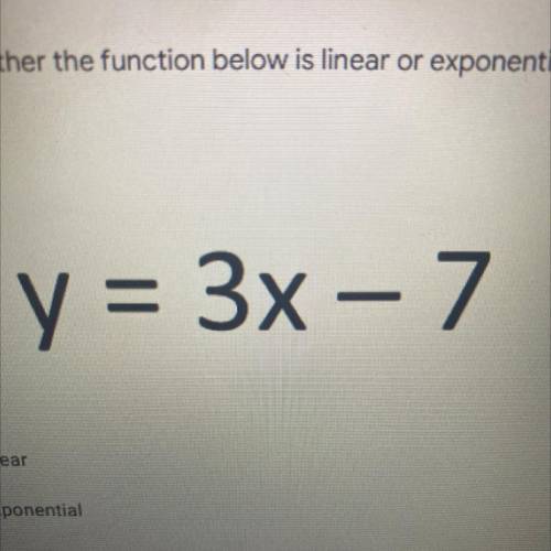 PLEASE HELP
is it linear or exponential
