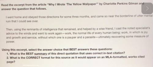 Plz help me the picture is the question

A. 1. According to her essay Why I Wrote 'The Yellow Wal