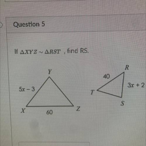 If XYZ~RST, find RS. Please help me with this!