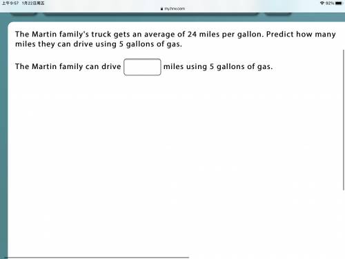 The Martin family's truck gets an average of 24 miles per gallon. Predict how many miles they can d