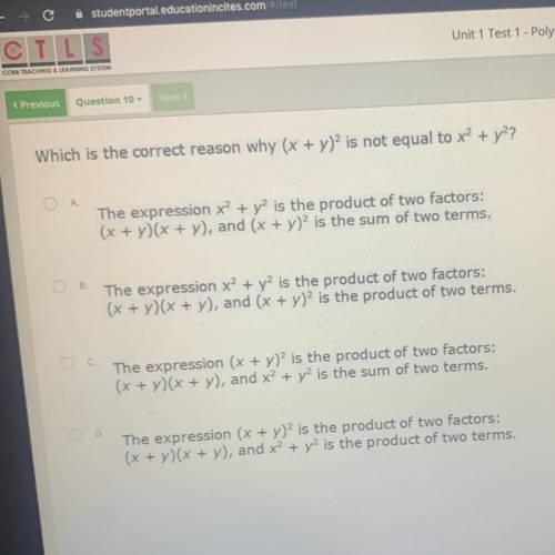 Which is the correct reason why (x + y)2 is not equal to x2 + y2?