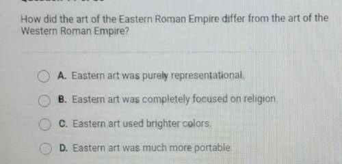 30 EASY POINTS HELP FAST PLEASEEEEE

How did the art of the Eastern Roman Empire differ