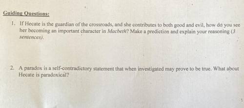 Can someone help me with these two questions? It has to do with Macbeth and Hacate!