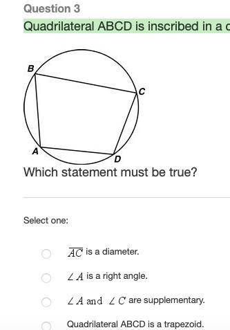 Pls help asap
Quadrilateral ABCD is inscribed in a circle as shown below.