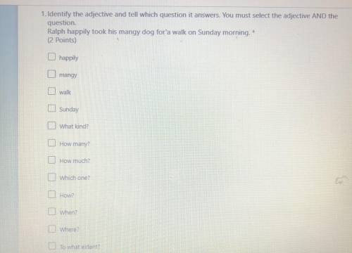Please help me with my adjective and adverb work, I’ll give brainliest, READ CAREFULLY