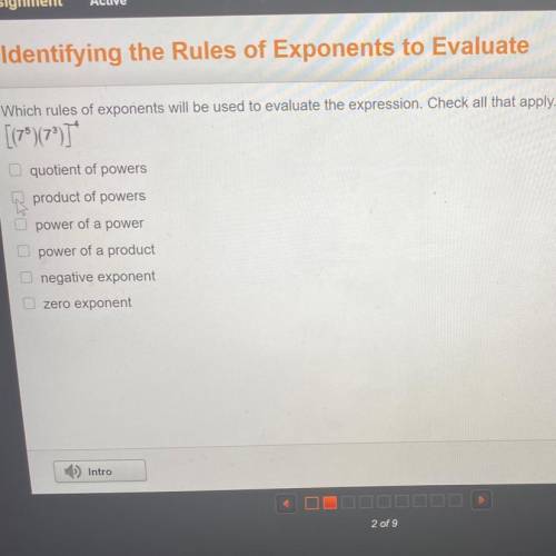 Please help! Which rules of exponents will be used to evaluate the expression. Check all that apply