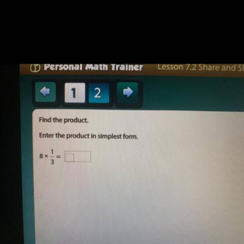 Find the product. Enter the product in simplest form. 8 x 1/3 =
