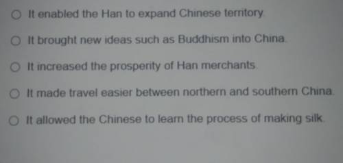 What impact did the silk road have on china under the Han Dynasty? Choose the TWO correct answers.