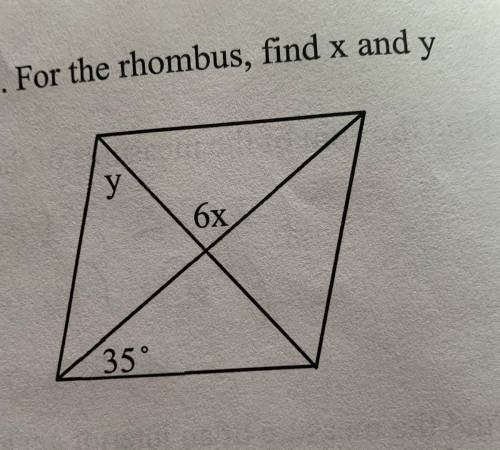 8. For the rhombus, find x and