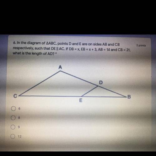 6. In the diagram of AABC, points D and E are on sides AB and CB

respectively, such that DE || AC