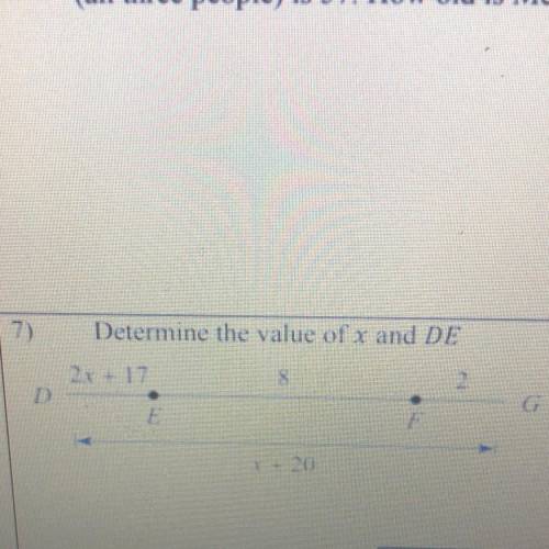 7)
Determine the value of x