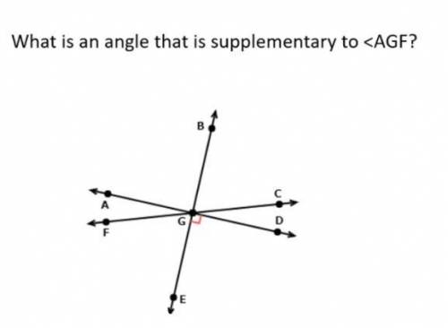What is a supplementary angle to AGF?