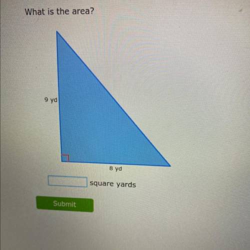 Ixl.com/math/grade-7/area-of-triangles-and-trapezoids

What is the area?
9 yd
8 yd
square yards
(c