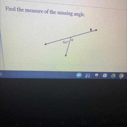 Find the measure of the missing angle.
60°/a