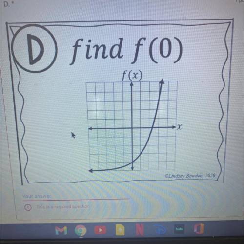 I need help finding f (0)