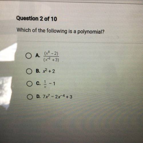 Halpppp 
Which of the following is a polynomial?
Questions are in the picture
