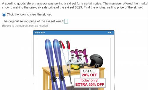 A sporting goods store manager was selling a ski set for a certain price. The manager offered the m