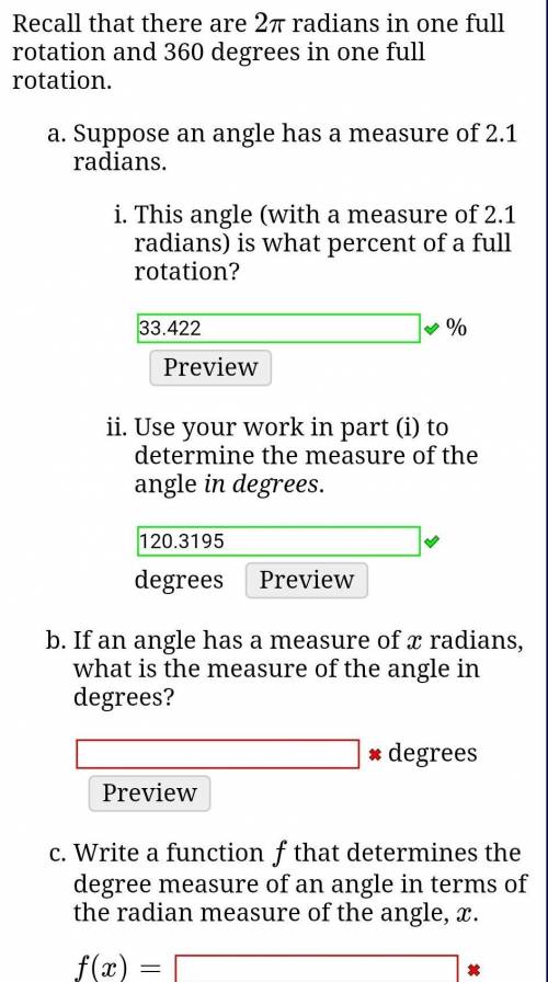 If an angle has a measure of x radians, what is the measure of the angle in degrees?

 ￼ degrees  