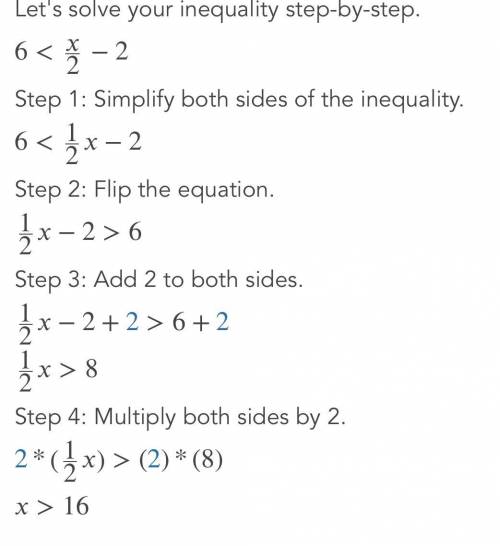 6 < x/2 -2 step by step solve please