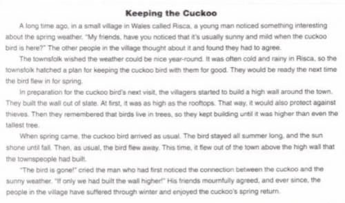 What can you infer from the man's statements at the end of the passage?

A. The cuckoo bird has le