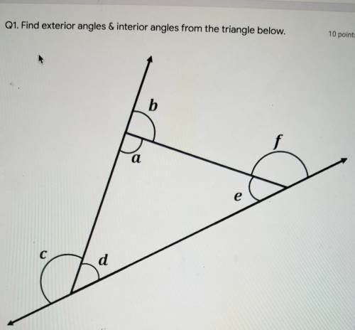 Find the exterior angles & interior angles from the triangle below.