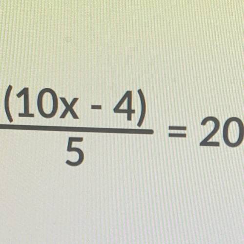 Question: What value of x makes the equation true?