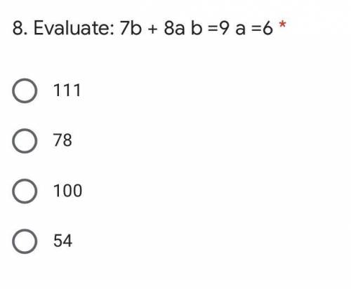 Evaluate: 7b + 8a b =9 a =6