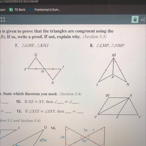 Decide whether enough information is given to prove that the triangles are congruent using the SAS