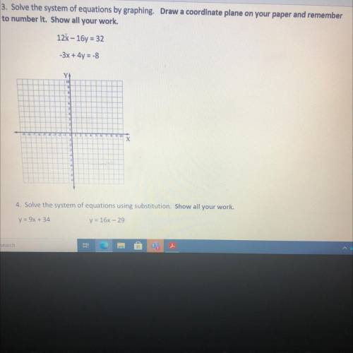 3. Solve the system of equations by graphing. Draw a coordinate plane on your paper and remember