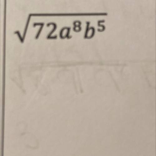How do I solve this?”USING SIMPLIFYING RADICALS WITH VARIABLES”