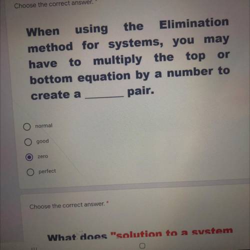 When using the Elimination

method for systems, you may
have to multiply the top or
bottom equatio