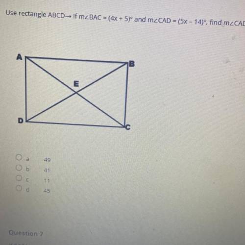 Use rectangle ABCDIf mzBAC = (4x + 5)º and m CAD = (5x - 14)°, find m2CAD.