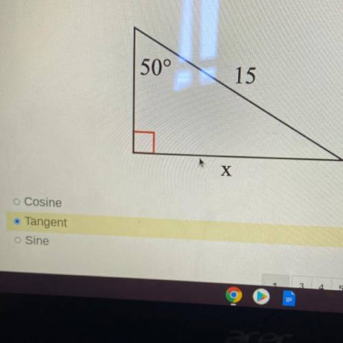 Is this correct??

ONLY ANSWER IF YOU ARE FOR SURE RIGHT!
the question: “which trig. ratio woild y