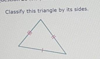 Classify this triangle by it's sides. a) Equilateral b) Isocelesc) Scalene