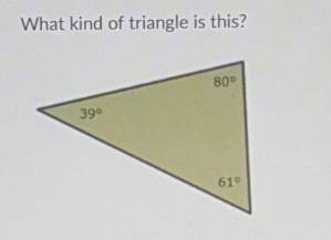 What kind of triangle is this?A) Isosceles B) Scalene C) Equilateral