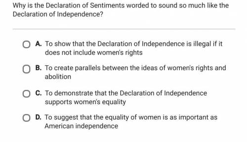 Why is the declaration of sentiments worded to sound so much like the Declaration of independence