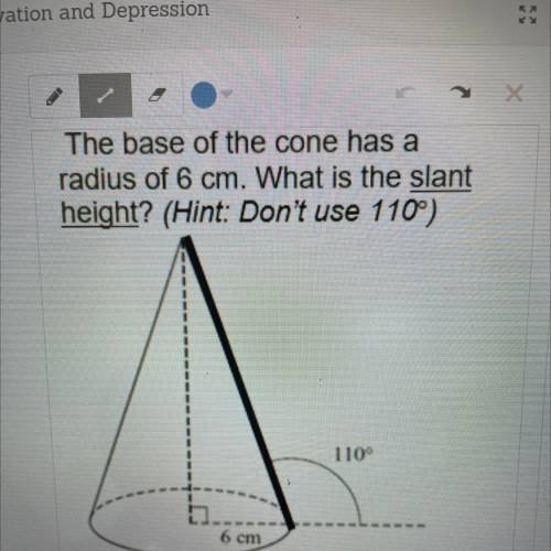 The base of the cone has a
radius of 6 cm. What is the slant height? (Hint: Don't use 110°)